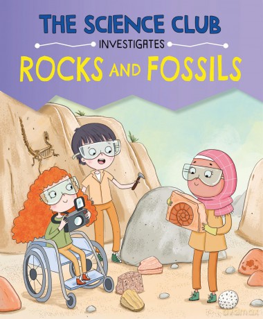 Rocks and Fossils (The Science Club Investigates) - Mary Auld [KSIĄŻKA]