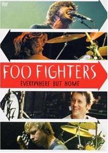 Foo Fighters: Everywhere But Home [DVD]