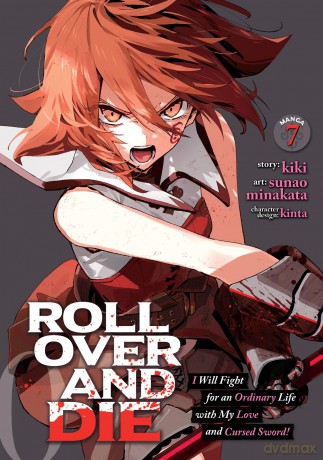 ROLL OVER AND DIE: I Will Fight for an Ordinary Life with My Love and Cursed Sword! (Manga) Vol. 7 - Kiki [KSIĄŻKA]