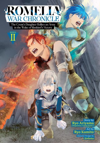 Romelia War Chronicle: The Count's Daughter Rallies an Army in the Wake of Mankind's Victory (Manga) Vol. 2 - Ryo Ariyama [KSIĄŻKA]
