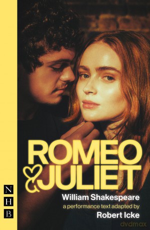 Romeo and Juliet - the official West End tie-in edition starring Sadie Sink and Noah Jupe (NHB Classic Plays) - William Shakespeare [KSIĄŻKA]