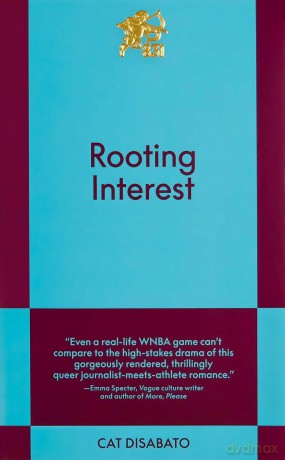Rooting Interest: An 831 Stories Romance - Cat Disabato [KSIĄŻKA]