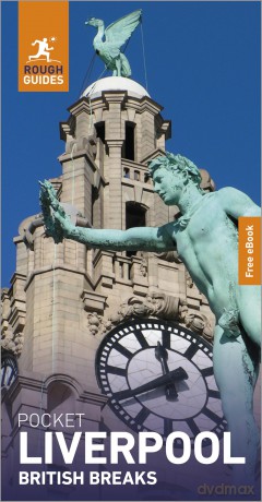 Rough Guides Pocket British Breaks Liverpool: Travel Guide with eBook (Pocket Rough Guide British Breaks) [KSIĄŻKA]