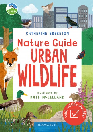 RSPB Nature Guide: Urban Wildlife: Packed with facts and stats, spotting tips and fun outdoor activities! - Catherine Brereton [KSIĄŻKA]