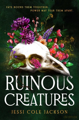 Ruinous Creatures: A Novel - Jessi Cole Jackson [KSIĄŻKA]