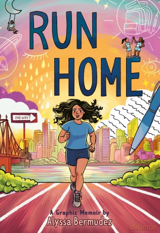Run Home: A Graphic Memoir - Alyssa Bermudez [KSIĄŻKA]