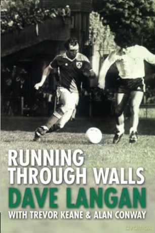 Running Through Walls: Dave Langan - Trevor Keane [KSIĄŻKA]