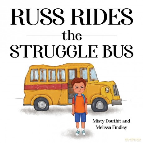 Russ Rides the Struggle Bus - Misty Findley [KSIĄŻKA]
