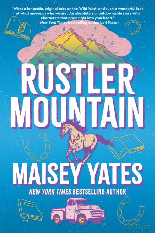 Rustler Mountain - Maisey Yates [KSIĄŻKA]