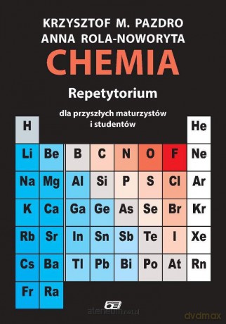 Chemia Repetytorium dla przyszłych maturzystów [KSIĄŻKA]