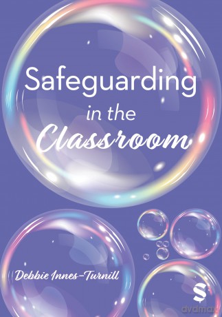 Safeguarding in the Classroom - Innes-Turnill Debbi [KSIĄŻKA]