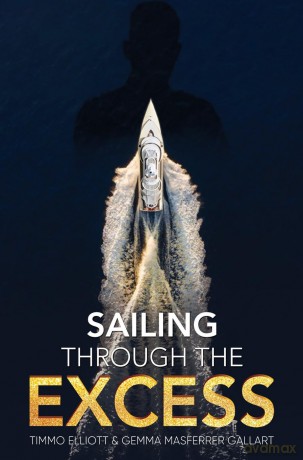 Sailing Through the Excess - Timmo Gallart [KSIĄŻKA]