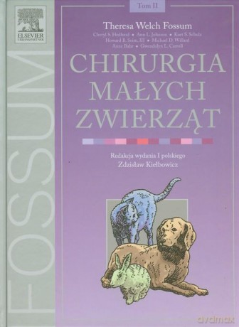 Chirurgia małych zwierząt. Tom 2 [KSIĄŻKA]