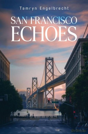 San Francisco Echoes - Tamryn Engelbrecht [KSIĄŻKA]