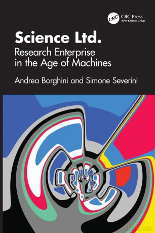 Science Ltd.: Research Enterprise in the Age of Machines - Borghini Andrea [KSIĄŻKA]