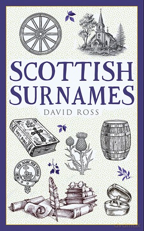 Scottish Surnames (Traditional Scotland) - David Ross [KSIĄŻKA]