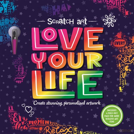 Scratch Art: Love Your Life (Stress Relieving Activities for Adults) [KSIĄŻKA]