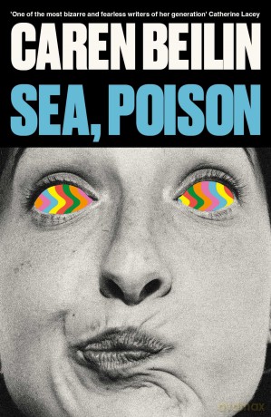 Sea, Poison - Caren Beilin [KSIĄŻKA]