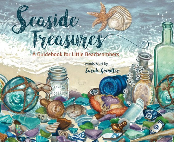 Seaside Treasures: A Guidebook for Little Beachcombers - Sarah Grinder [KSIĄŻKA]