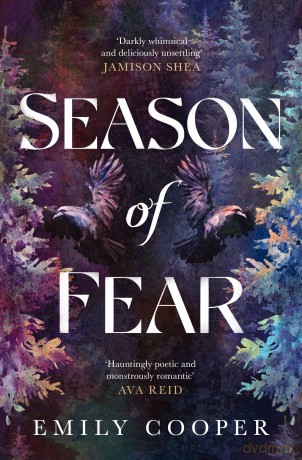 Season of Fear: 'A beguiling dark fantasy debut' AVA REID - Emily Cooper [KSIĄŻKA]