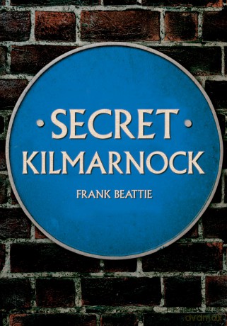 Secret Kilmarnock - Frank Beattie [KSIĄŻKA]