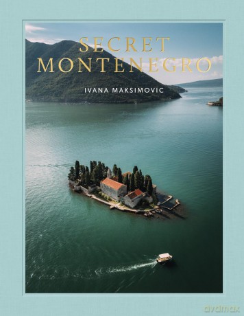 Secret Montenegro - Ivana Maksimovic Has [KSIĄŻKA]
