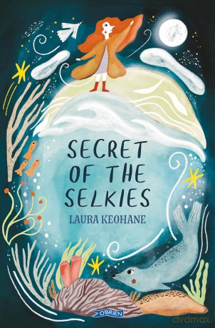 Secret of the Selkies - Laura Keohane [KSIĄŻKA]