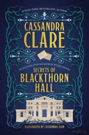 Secrets of Blackthorn Hall - Cassandra Clare [KSIĄŻKA]