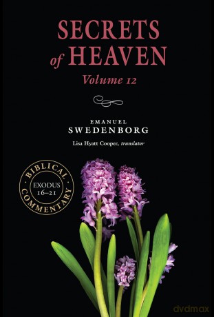 Secrets of Heaven Volume 12: The Portable New Century Edition - Emanuel Swedenborg [KSIĄŻKA]
