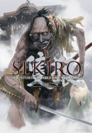 Sekiro Side Story: Hanbei the Undying - Shin Yamamoto [KSIĄŻKA]