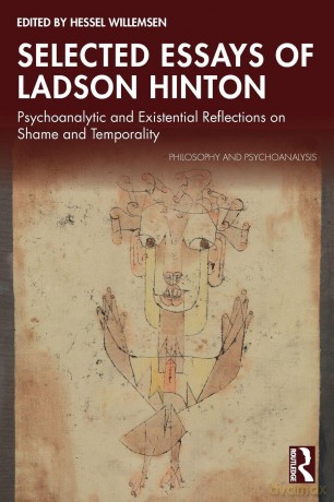 Selected Essays of Ladson Hinton: Psychoanalytic and Existential Reflections on Shame and Temporality (Philosophy and Psychoanalysis) - Willemsen Hessel [KSIĄŻKA]