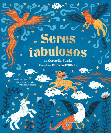 Seres fabulosos: criaturas mitológicas de todo el mundo - Cornelia Funke [KSIĄŻKA]