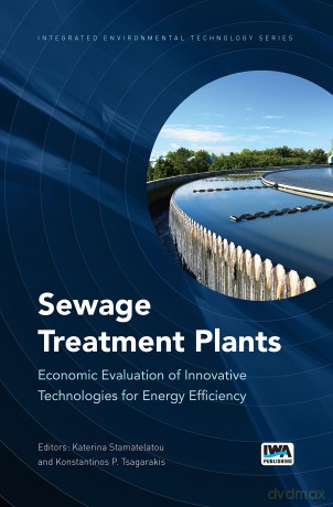 Sewage Treatment Plants: Economic Evaluation of Innovative Technologies for Energy Efficiency (Integrated Environmental Technology) [KSIĄŻKA]