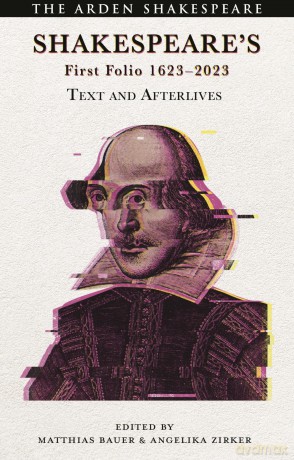 Shakespeare's First Folio 1623-2023: Text and Afterlives [KSIĄŻKA]