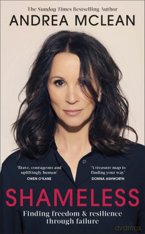 Shameless: Finding Freedom and Resilience Through Failure - Andrea Mclean [KSIĄŻKA]