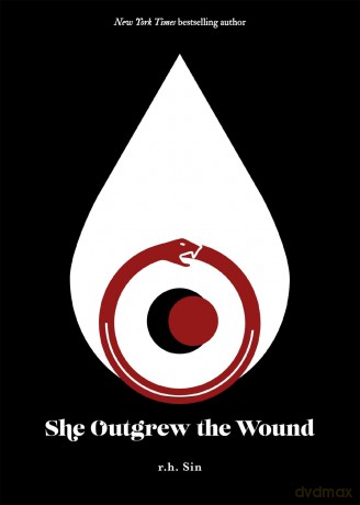 She Outgrew the Wound - R H Sin [KSIĄŻKA]