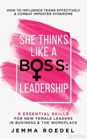 She Thinks Like a Boss: Leadership - Jemma Roedel [KSIĄŻKA]