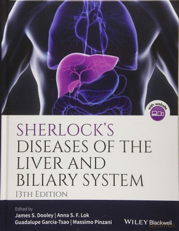 Sherlock's Diseases of the Liver and Biliary System - James S. Dooley [KSIĄŻKA]