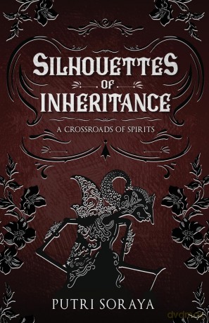 Silhouettes of Inheritance - Putri Soraya [KSIĄŻKA]