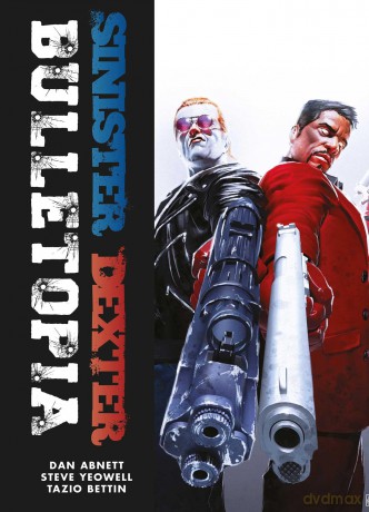 Sinister Dexter: Bulletopia - Dan Abnett [KSIĄŻKA]