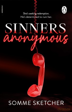 Sinners Anonymous: The first in a spicy dark mafia romance series from the TikTok sensation - Somme Sketcher [KSIĄŻKA]