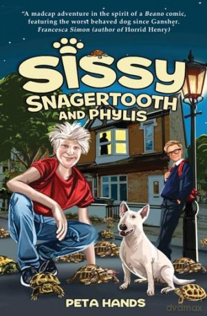 Sissy Snagertooth and Phylis - Peta Hands [KSIĄŻKA]