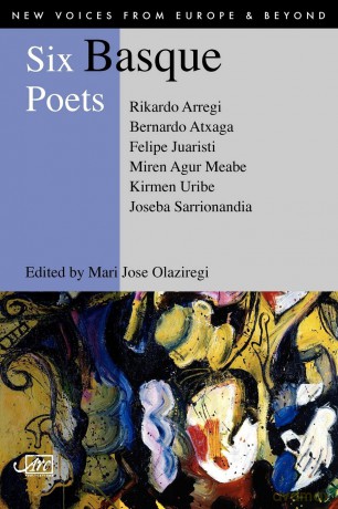 Six Basque Poets: No. 2 (New Voices from Europe (obsolete), No. 2) - Mari J (E Olaziregi [KSIĄŻKA]