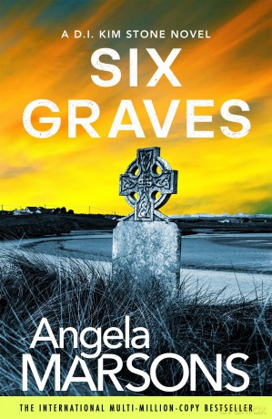 Six Graves: An absolutely heart-pounding and addictive crime thriller - Angela Marsons [KSIĄŻKA]