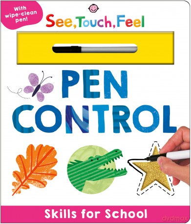 Skills for School: Pen Control (See, Touch, Feel): A unique wipe-clean book to practise pen control - Priddy Books [KSIĄŻKA]