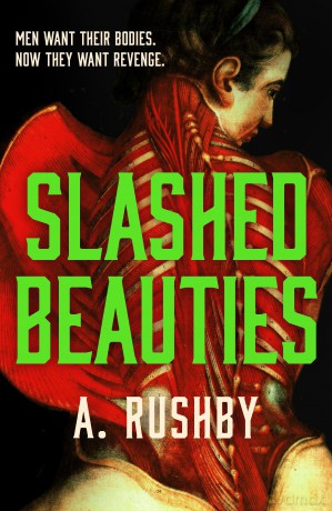 Slashed Beauties - A Rushby [KSIĄŻKA]