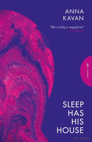 Sleep Has His House - Anna Kavan [KSIĄŻKA]
