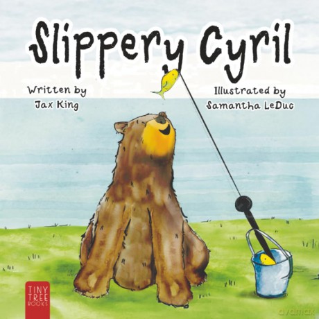 Slippery Cyril: A Laugh-out-loud Picture Book about Friendship and Fun for Ages 5 to 7: 2 (Cyril and Friends) - Jax King [KSIĄŻKA]