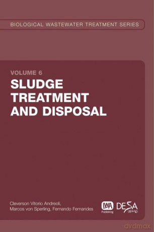 Sludge Treatment and Disposal: 6 (Biological Wastewater Treatment Series) - Cleverson Andreoli [KSIĄŻKA]