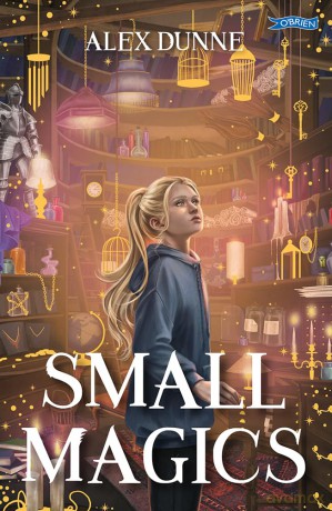 Small Magics - Alex Dunne [KSIĄŻKA]